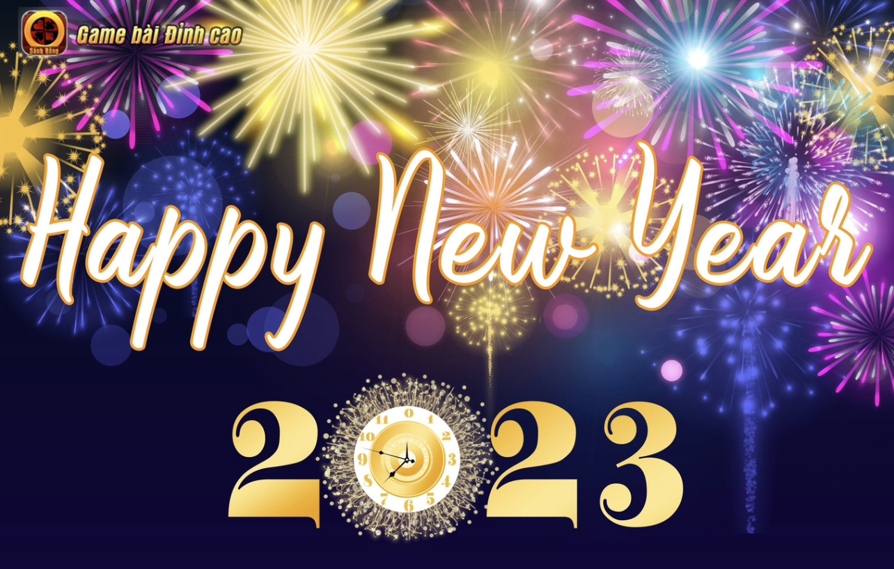 Happy New Year!!! Chúc Mừng Năm Mới 2023