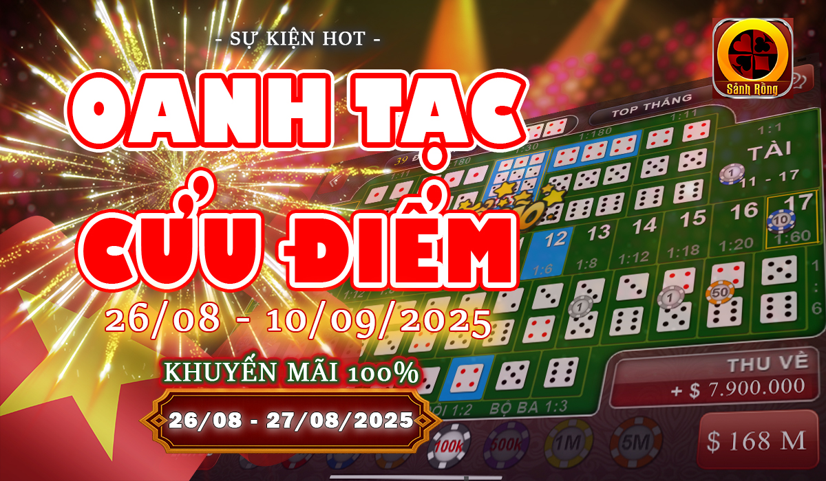MỪNG QUỐC KHÁNH 02-09 SẢNH RỒNG TUNG SỰ KIỆN HOT OANH TẠC CỬU ĐIỂM