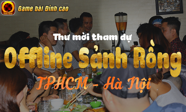 Thư mời Offline game Sảnh Rồng miền Bắc và Nam 2018